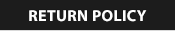 Return Policy Return Policy