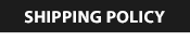 Shipping Policy Shipping Policy