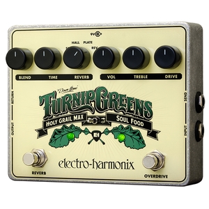 electro harmonix turnip greens overdrive reverb soul food holy grail max guitar effects pedal